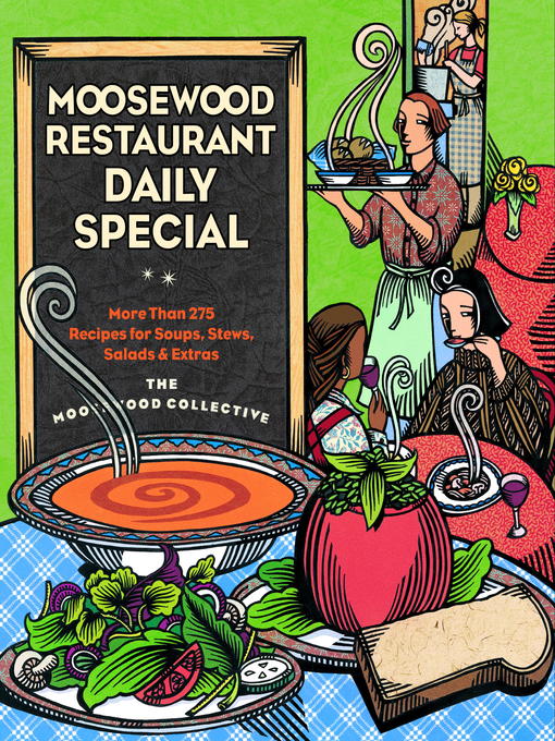 Title details for Moosewood Restaurant Daily Special by Moosewood Collective - Available
